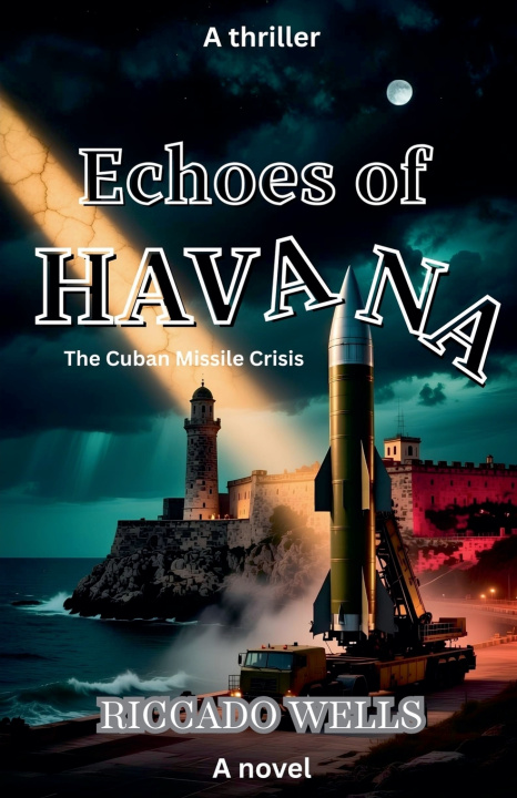 Knjiga Echoes of Havana Riccado Wells
