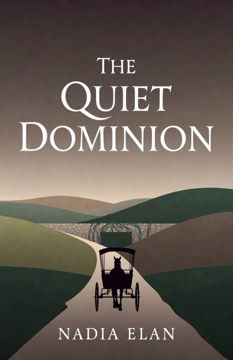 Книга The Quiet Dominion Nadia Elan