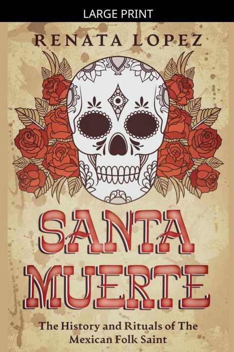 Buch Santa Muerte Renata Lopez