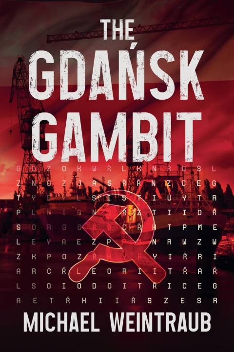 Книга The Gdańsk Gambit Michael Weintraub