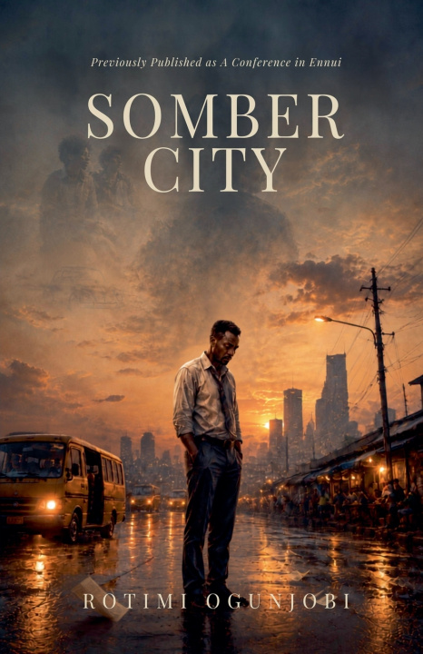 Книга Somber City Rotimi Ogunjobi