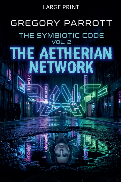 Książka The Aetherian Network Gregory Parrott