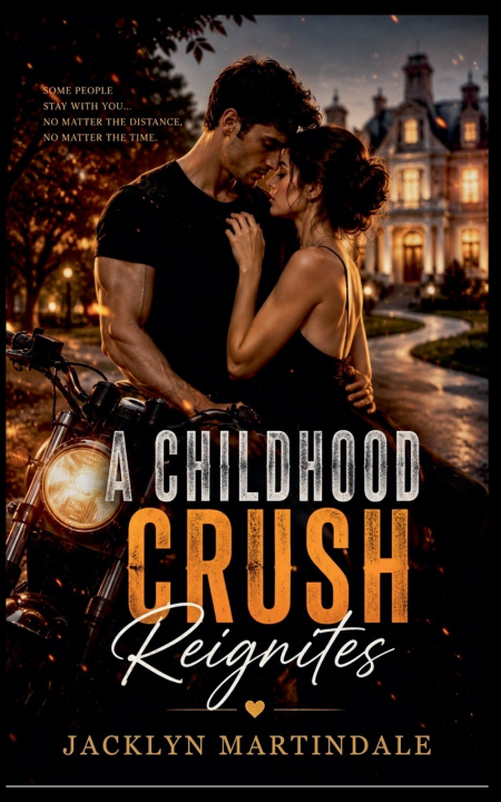 Kniha A Childhood Crush Reignites Jacklyn Martindale