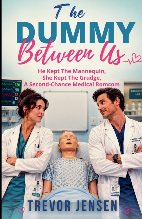 Livro The Dummy Between Us Trevor Jensen
