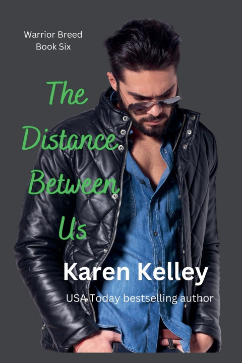 Carte The Distance Between Us Karen Kelley