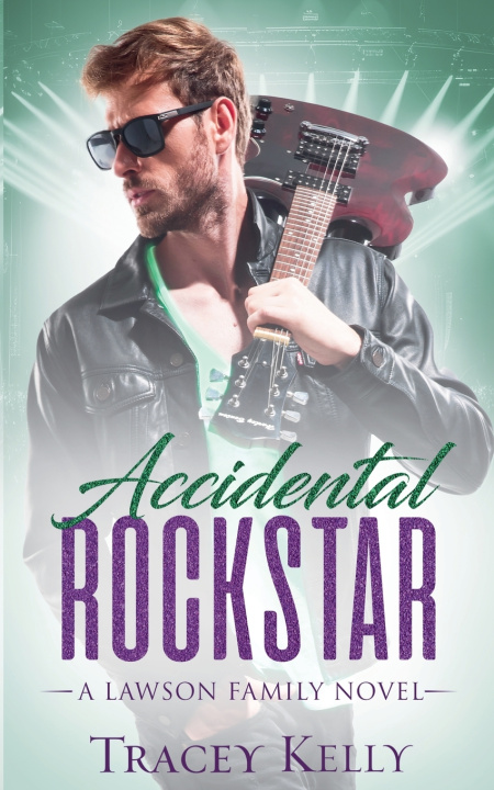 Kniha Accidental Rockstar Tracey Kelly