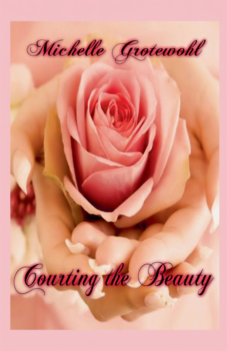 Buch Courting the Beauty Michelle Grotewohl