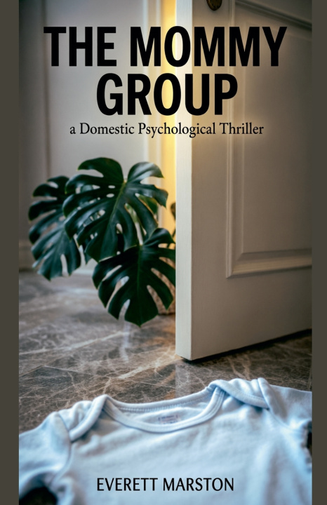 Buch The Mommy Group Everett Marston