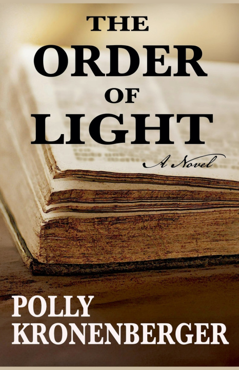 Könyv The Order of Light Polly Kronenberger