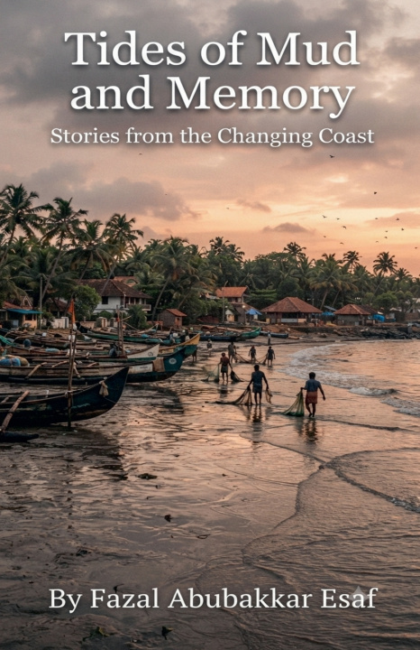 Livro Tides of Mud and Memory Fazal Abubakkar Esaf