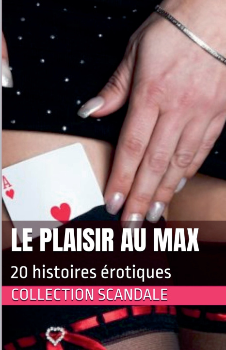 Carte Le plaisir au max Collection Scandale