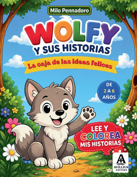 Könyv WOLFY Y SUS HISTORIAS Milo Pennadoro