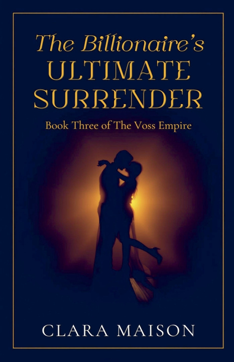 Carte The Billionaire's Ultimate Surrender Clara Maison