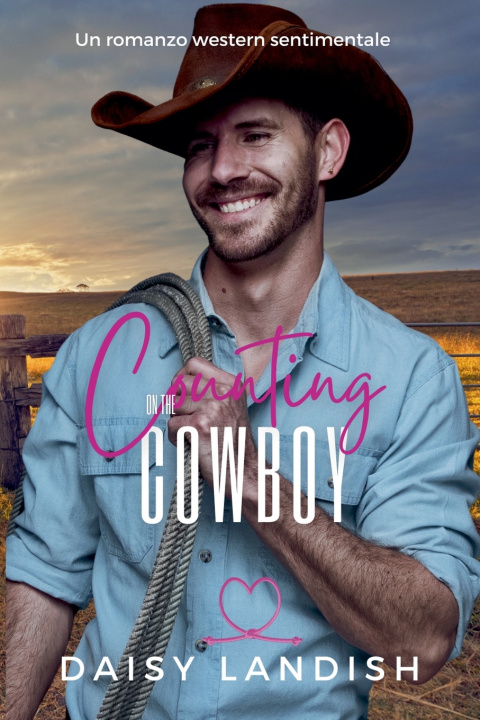 Könyv Counting on the Cowboy Daisy Landish