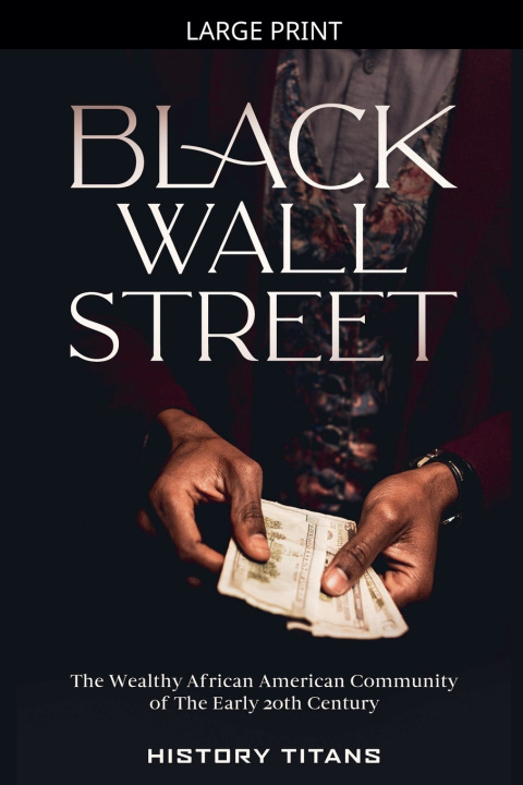 Книга Black Wall Street History Titans