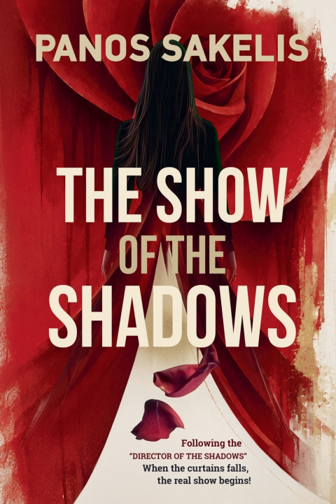 Libro The Show of the Shadows Panos Sakelis