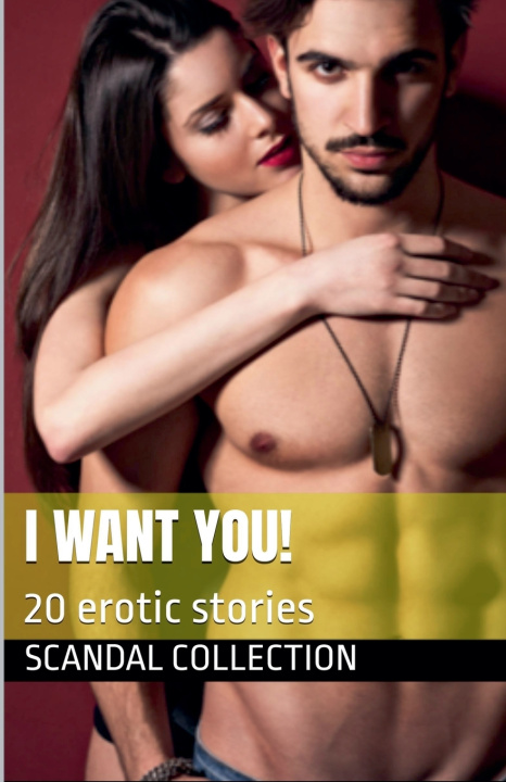 Buch I Want You ! Scandal Collection