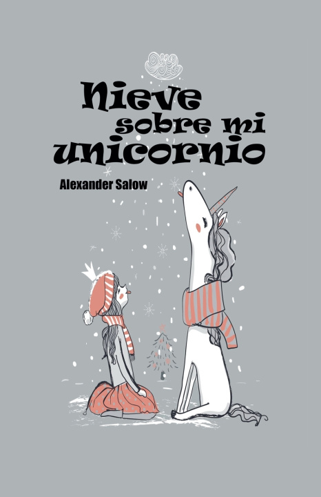 Carte Nieve sobre mi unicornio Alexander Salow
