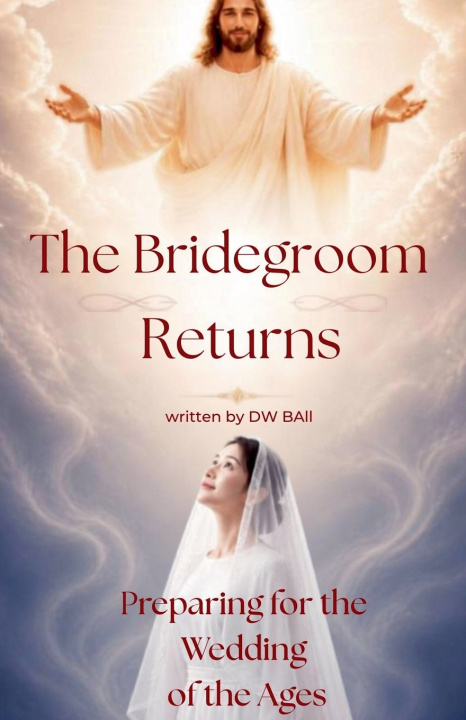 Книга The Bridegroom Returns D.W. Ball