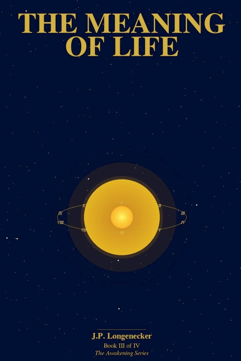 Kniha The Meaning of Life J.P. Longenecker