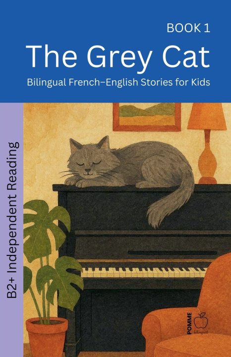 Książka The Grey Cat Pomme Bilingual