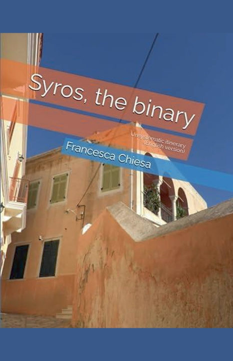 Kniha Syros the binary Francesca Chiesa