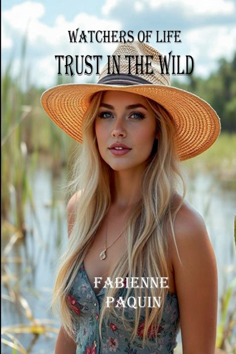 Книга Trust in the Wild Fabienne Paquin