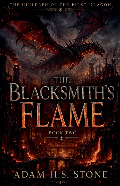Könyv The Blacksmith's Flame Adam H.S. Stone