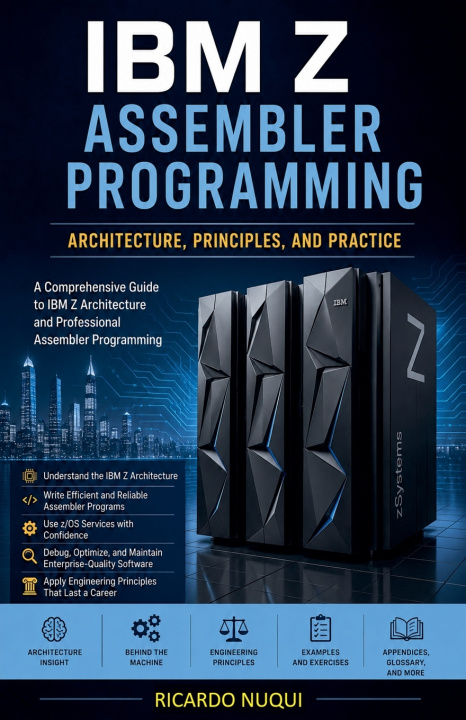 Livro IBM Z Assembler Programming Ricardo Nuqui