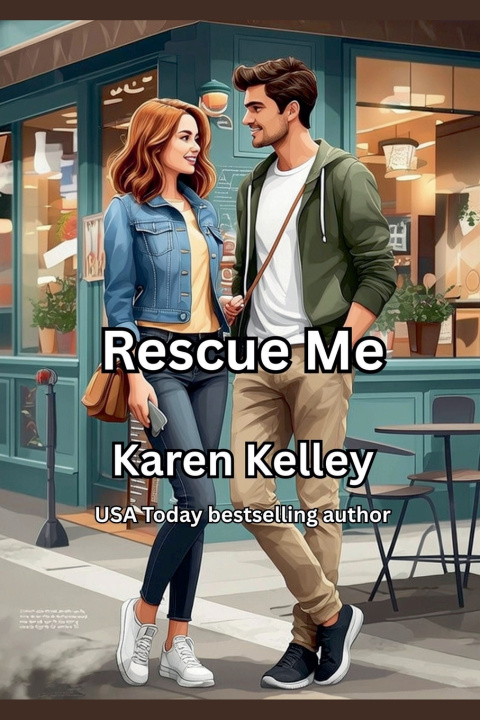 Kniha Rescue Me Karen Kelley