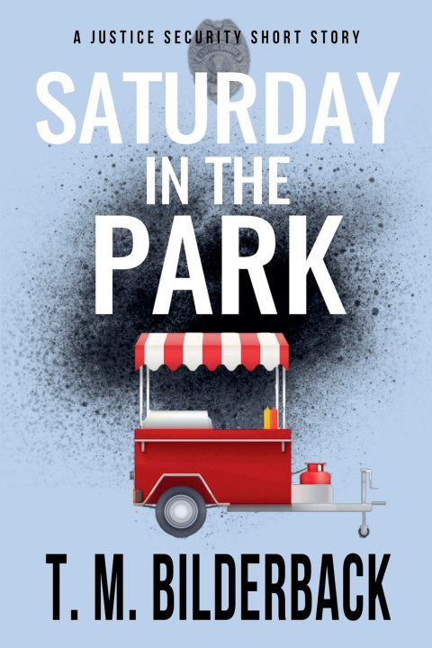 Boek Saturday In The Park - A Justice Security Short Story T. M. Bilderback