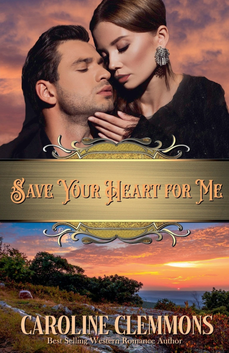 Buch Save Your Heart For Me Caroline Clemmons