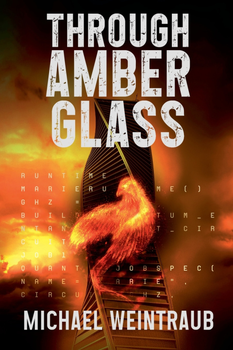Книга Through Amber Glass Michael Weintraub