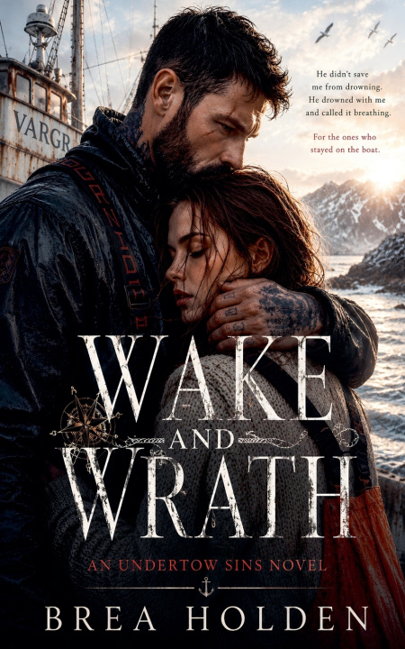 Kniha Wake And Wrath Brea Holden