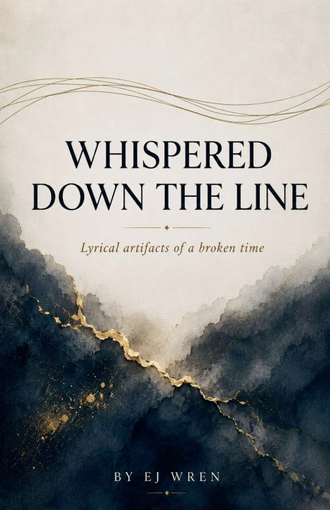 Книга Whispered Down the Line EJ Wren
