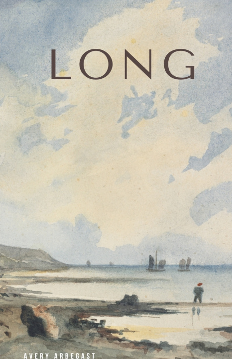 Könyv Long Avery Arbegast