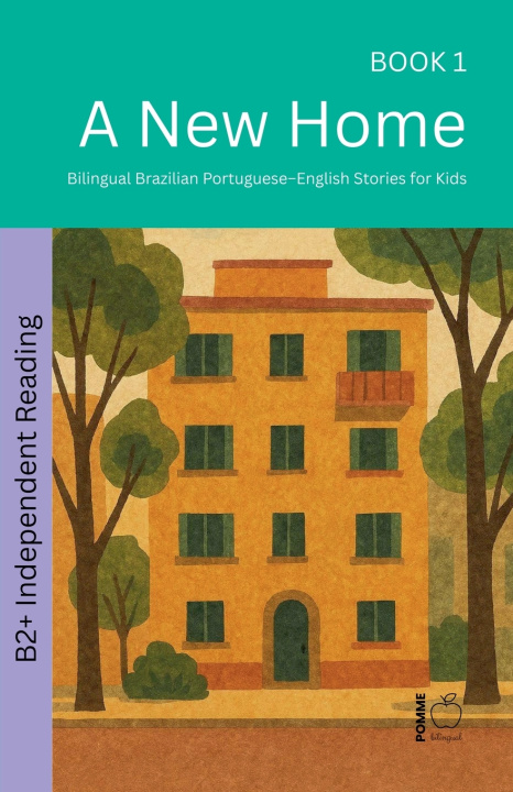 Buch A New Home Pomme Bilingual