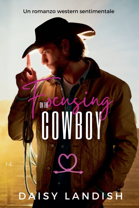 Carte Focusing on the Cowboy Daisy Landish