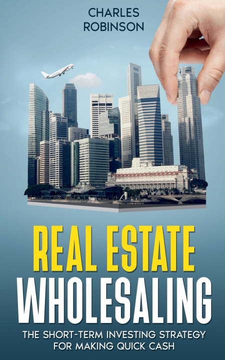 Książka Real Estate Wholesaling Charles Robinson