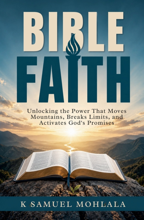 Книга Bible Faith K Samuel Mohlala