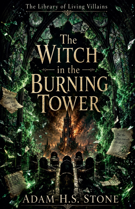 Książka The Witch in the Burning Tower Adam H.S. Stone