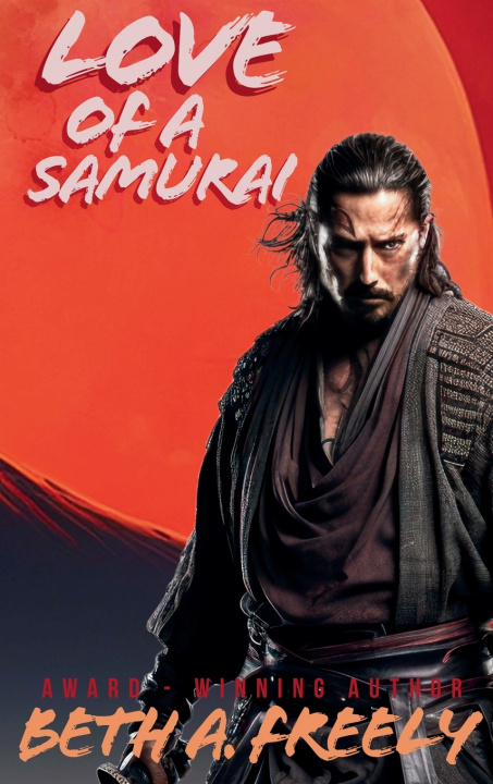 Libro Love Of A Samurai Beth A. Freely