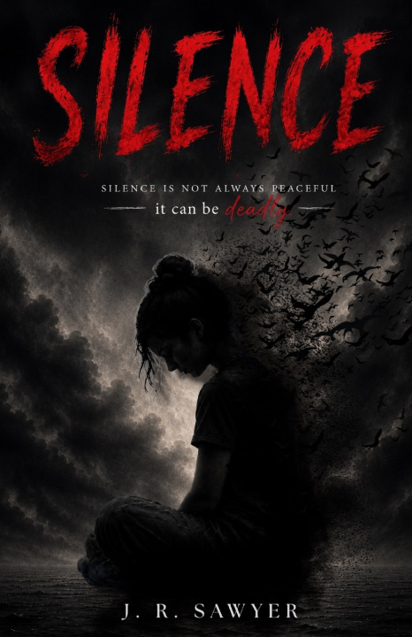 Book Silence J. R. Sawyer