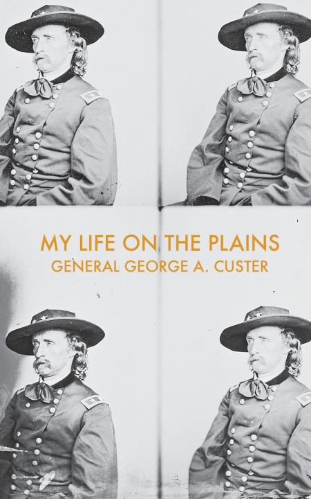 Libro My Life on the Plains George A Custer