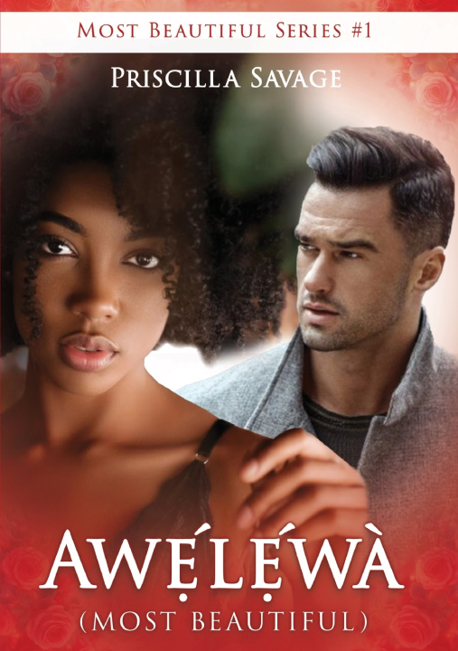 Könyv Awẹ́lẹ́wà (Most Beautiful) Priscilla Savage