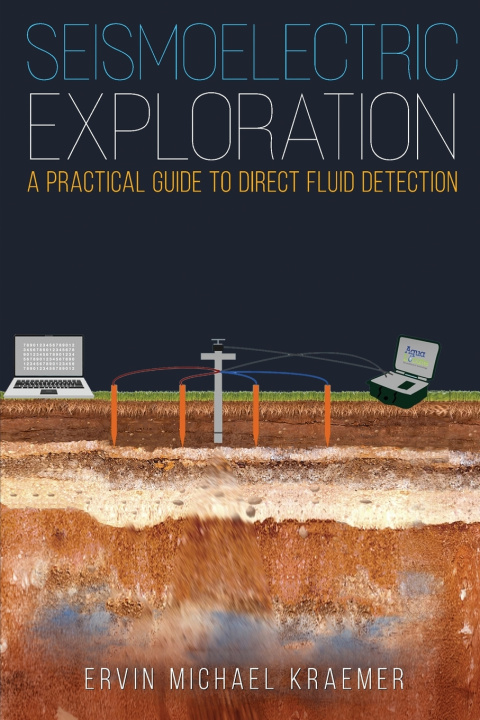 Könyv Seismoelectric Exploration Ervin Michael Kraemer