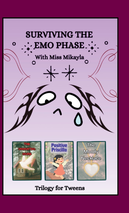 Libro Surviving the Emo Phase With Miss Mikayla Mikayla Grace Williams