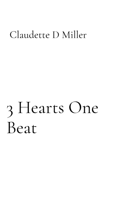Книга 3 Hearts One Beat Claudette D Miller