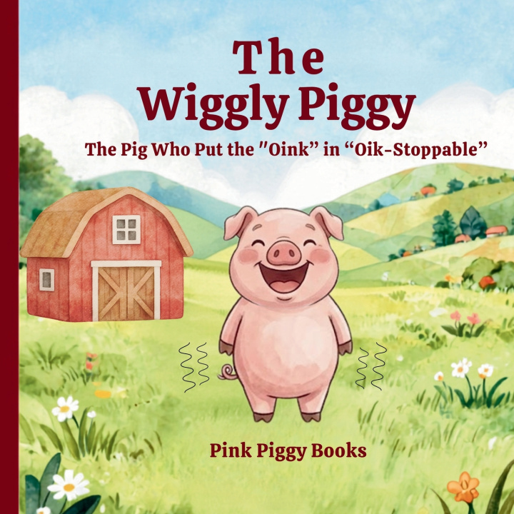 Książka The Wiggly Piggy Pink Piggy Books