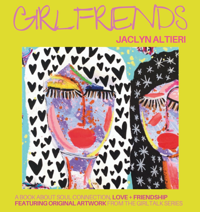 Книга GIRLFRIENDS Jaclyn Altieri
